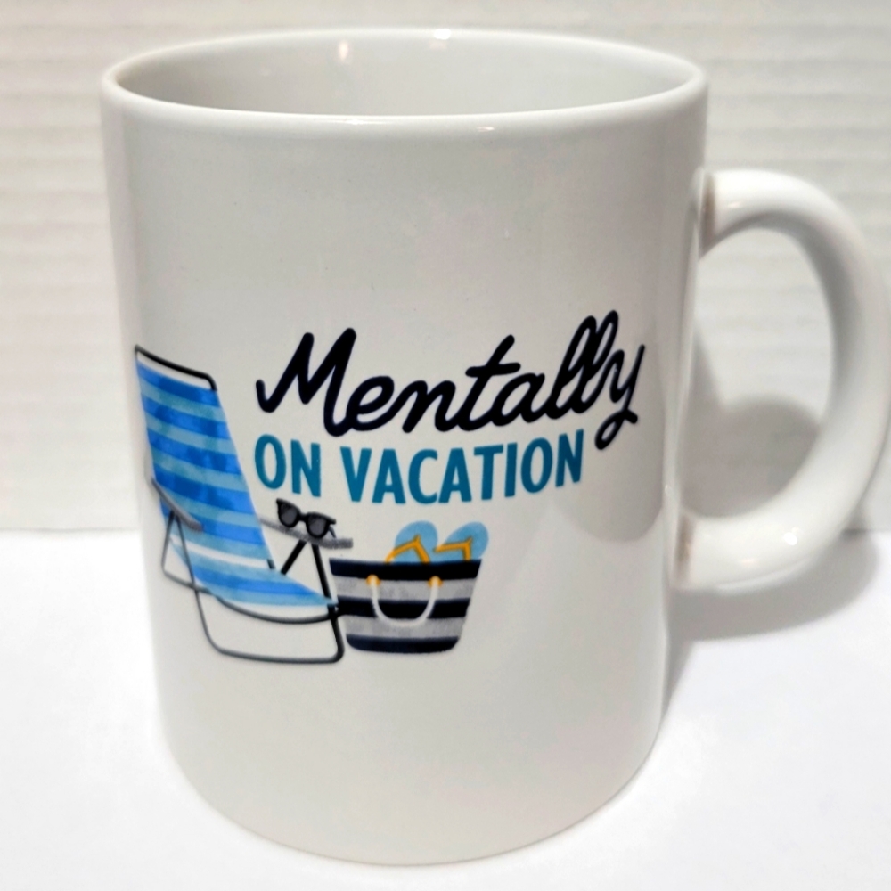 Mentally on Vacation Ceramic Mug
